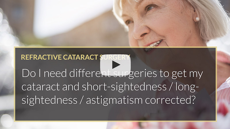 Do I need different surgeries to get my cataract and shortsightedness longsightedness astigmatism corrected iLase UK Mohammed Muhtaseb Wales