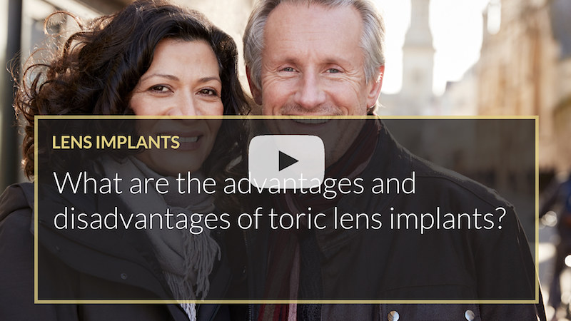 What are the advantages and disadvantages of toric lens implants ilase uk wales mohammed muhtaseb